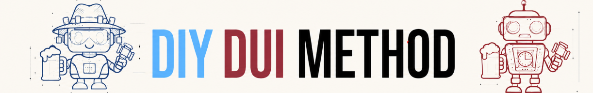 DIY DUI Method